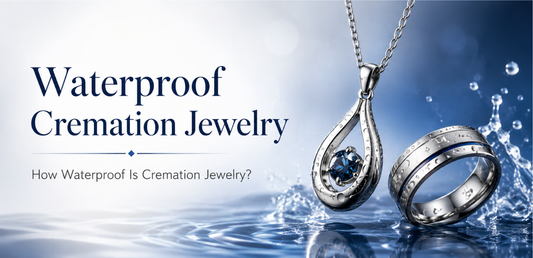 How Waterproof Is Cremation Jewelry?